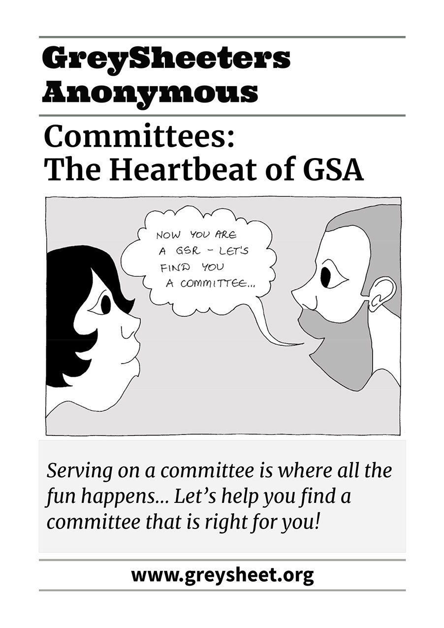 GreySheeters Anonymous Committees The Heartbeat Of GSA A4 GreySheeters Anonymous Committees The Heartbeat Of GSA A4