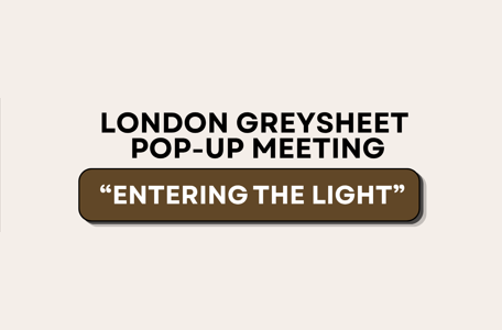 "Entering the Light" London Greysheet Pop-Up Meeting